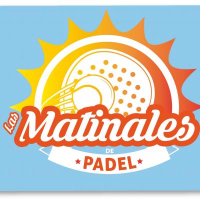 poster del torneo LAS MATINALES DE PÁDEL -PADEL DE RESISTENCIA-
