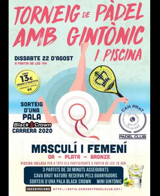 poster del torneo TORNEIG DE PADEL AMB GINTÓNIC I PISCINA