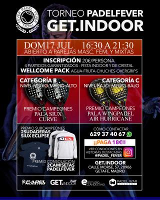 poster del torneo TORNEO PADEL FEVER - DOM17JUL EN GET INDOOR PADEL