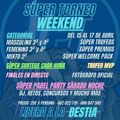 poster del torneo SUPER TORNEO WEEKEND