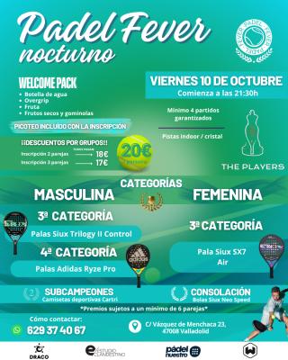 poster del torneo NOCTURNO PADEL FEVER & THE PLAYERS