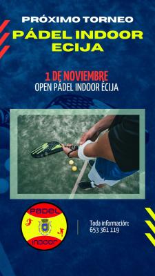 poster del torneo OPEN PADEL INDOOR ÉCIJA