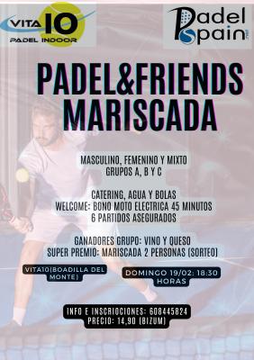 poster del torneo PADEL&FRIENDS MARISCADAS