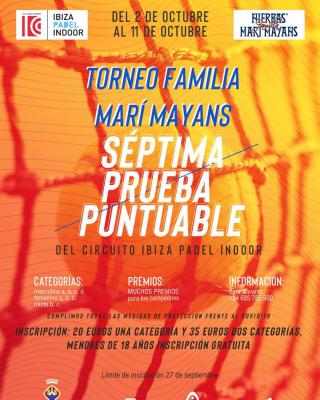 poster del torneo 7ª PRUEBA CIRCUITO IBIZA PADEL INDOOR - FAMILIA MARÍ MAYANS