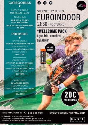 poster del torneo TORNEO NOCTURNO VIERNES 17 JUNIO & EUROINDOOR