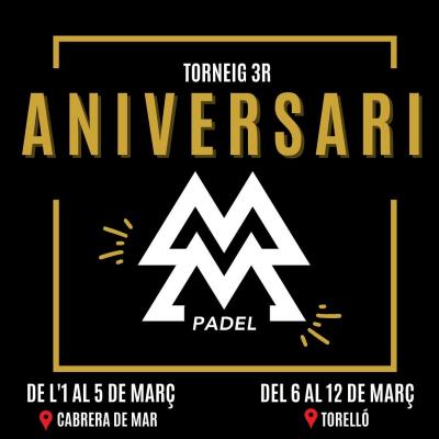 poster del torneo TORNEIG 3R ANIVERSARI MM PADEL
