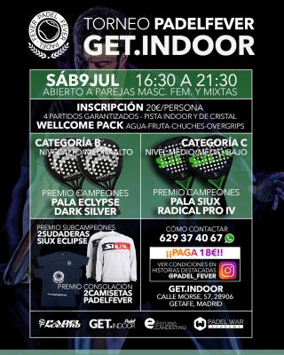 poster del torneo TORNEO PADEL FEVER - SÁB9JUL EN GET INDOOR PADEL