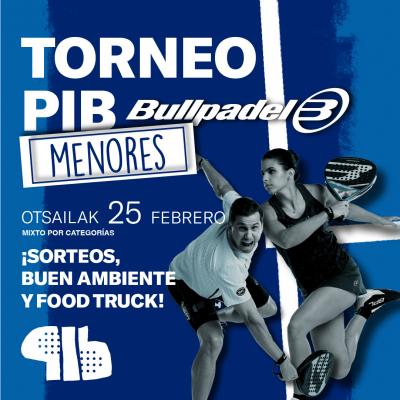 poster torneo TORNEO MENORES PIB BULLPADEL