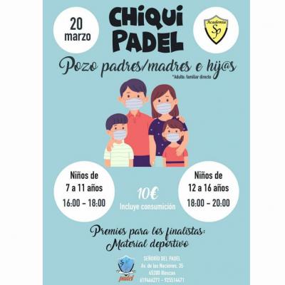 poster del torneo CHIQUI PADEL