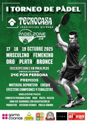 poster del torneo 1ER TORNEO TECNOCASA-PADELZONE