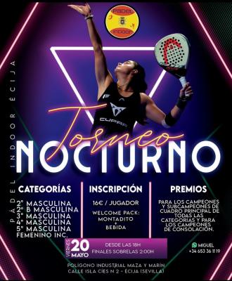 poster del torneo TORNEO NOCTURNO PADEL INDOOR ÉCIJA