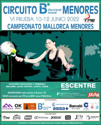 poster torneo VI PRUEBA CIRCUITO BTHETRAVELBRAND DE MENORES Y CAMPEONATO DE MALLORCA