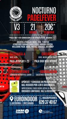 poster del torneo NOCTURNO PADEL FEVER - ABIERTO A PAREJAS MASC, FEM Y MIXTAS