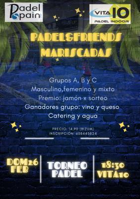 poster del torneo PADEL&FRIENDS MARISCADAS