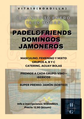 poster del torneo PADEL&FRIENDS DOMINGOS JAMONEROS