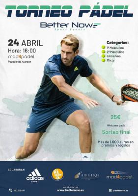 poster del torneo TORNEO DE PADEL BETTER NOW SPORT EVENTS