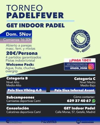 poster del torneo TORNEO PADEL FEVER - CATEGORÍAS B Y C (ABIERTO A PAREJAS MASCULINAS, FEMENINAS Y MIXTAS)