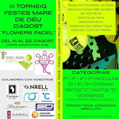 poster del torneo III TORNEIG FESTES MARE DE DEU D'AGOST FLOWERS PADEL