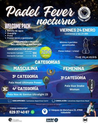 poster torneo NOCTURNO PADEL FEVER & THE PLAYERS