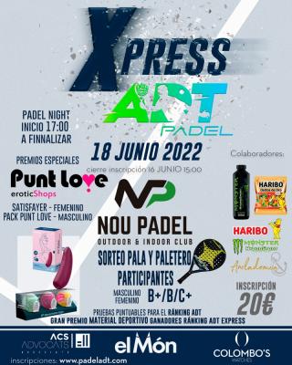 poster del torneo IV XPRESS ADT 2022 - 18 JUNIO NOU PADEL FRANQUESAS