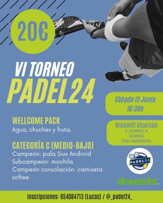 poster del torneo VI TORNEO PADEL24 CAT C