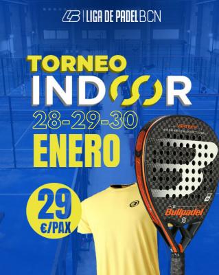 poster del torneo TORNEO INDOOR LIGA DE PADEL BARCELONA