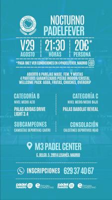 poster del torneo NOCTURNO PADEL FEVER - MASCULINO, FEMENINO Y MIXTO (B Y C)