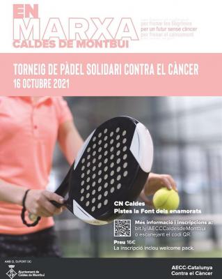 poster torneo TORNEIG DE PADEL SOLIDARI CONTRA EL CÁNCER - EN MARXA CALDES DE MONTBUI