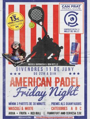 poster del torneo AMERICAN PADEL FRIDAY NIGHT