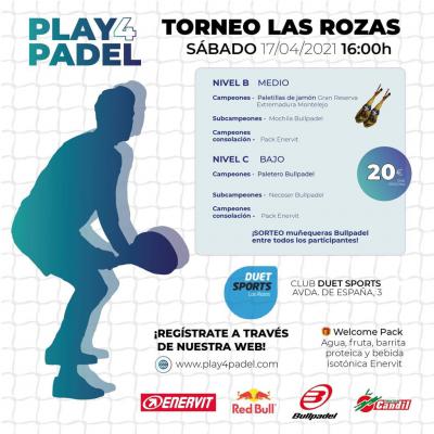 poster del torneo TORNEO PLAY4PADEL LAS ROZAS