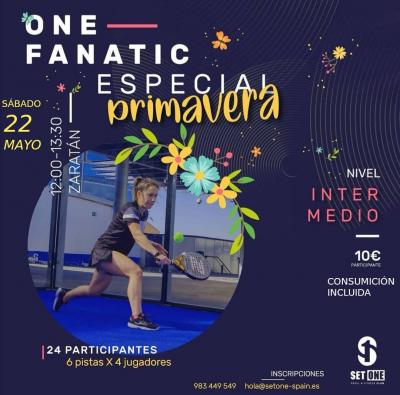 poster del torneo ONE FANATIC ESPECIAL PRIMAVERA