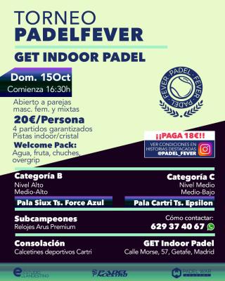 poster del torneo TORNEO PADEL FEVER - CATEGORÍAS B Y C (ABIERTO A PAREJAS MASCULINAS, FEMENINAS Y MIXTAS)