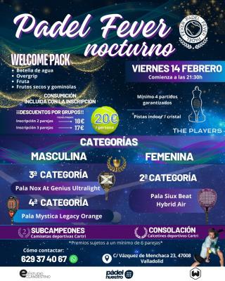 poster torneo NOCTURNO PADEL FEVER - 3A Y 4A MASCULINA Y 2A FEMENINA