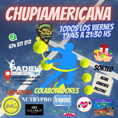 poster del torneo CHUPIAMERICANA VIERNES