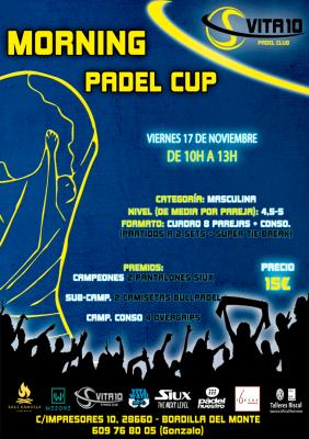 poster del torneo TORNEO MORNING PADEL CUP