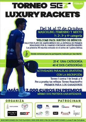 poster del torneo TORNEO SET LUXURY RACKETS