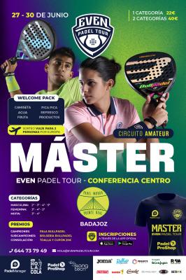 poster del torneo MÁSTER EVEN PADEL TOUR CONFERENCIA CENTRO