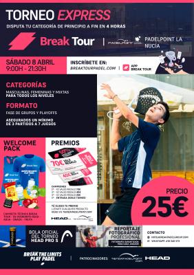 poster del torneo TORNEO 02 CIRCUITO PADELPOINT LA NUCÍA BY BREAK TOUR