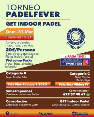poster del torneo TORNEO PADEL FEVER - ABIERTO A PAREJAS MASC, FEM Y MIXTAS