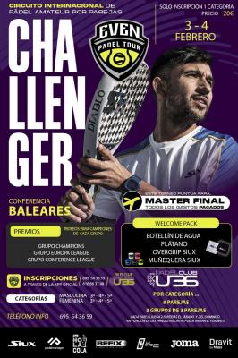 poster del torneo CHALLEGER EVEN PADEL TOUR PCU36