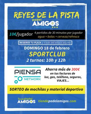 poster del torneo REYES Y REINAS DE LA PISTA PIENSA NETWORK