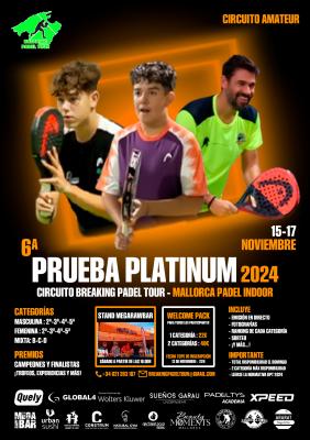 poster del torneo VI PRUEBA PLATINUM - CIRCUITO BREAKING PADEL TOUR 2024
