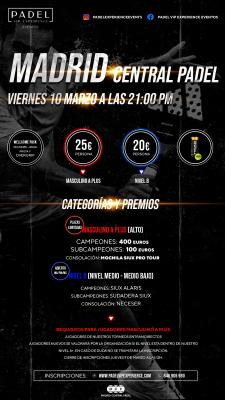 poster del torneo TORNEO SUPER A+. VIERNES 10 DE MARZO & MADRID CENTRAL PADEL