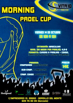 poster del torneo TORNEO MORNING PADEL CUP (VIERNES 14 DE OCTUBRE)