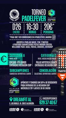 poster del torneo TORNEO PADEL FEVER & HEXAGON CUP (A Y C)