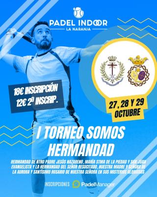 poster del torneo I TORNEO SOMOS HERMANDAD