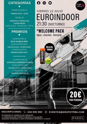 poster del torneo TORNEO NOCTURNO VIERNES 22 JULIO & EUROINDOOR