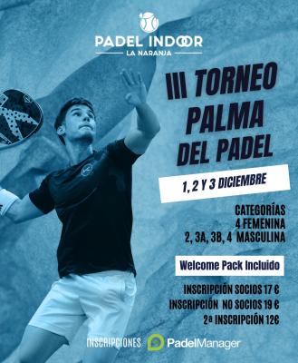 poster del torneo III TORNEO PALMA DEL PADEL