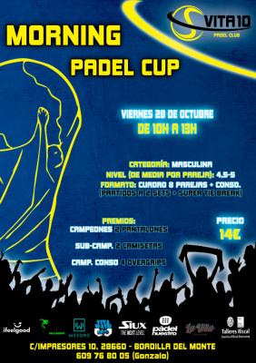 poster del torneo TORNEO MORNING PADEL CUP (VIERNES 28 DE OCTUBRE)