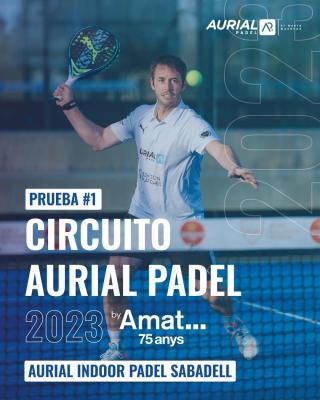 poster del torneo PRIMERA PRUEBA CIRCUITO AURIAL BY AMAT 75 ANYS